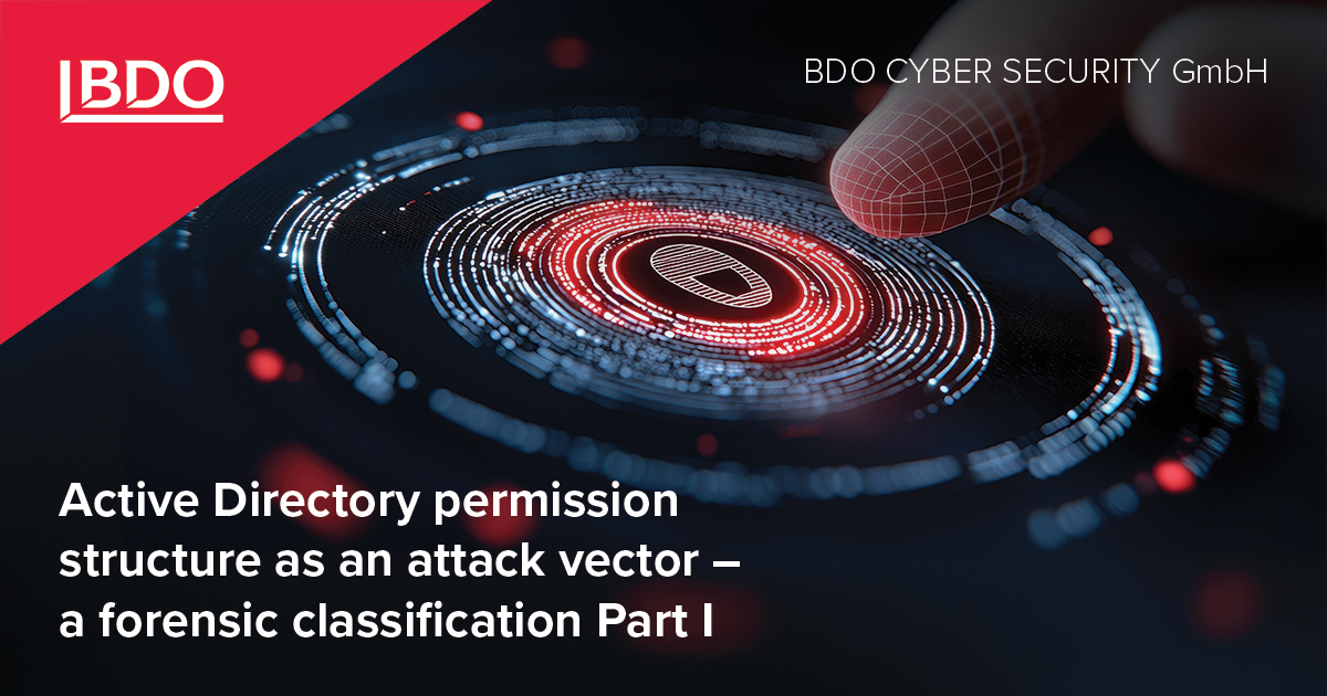 Active Directory permission structure as an attack vector – a forensic ...